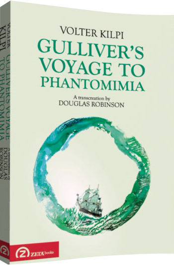 Gulliver’s Voyage to Phantomimia. A Transcreation
